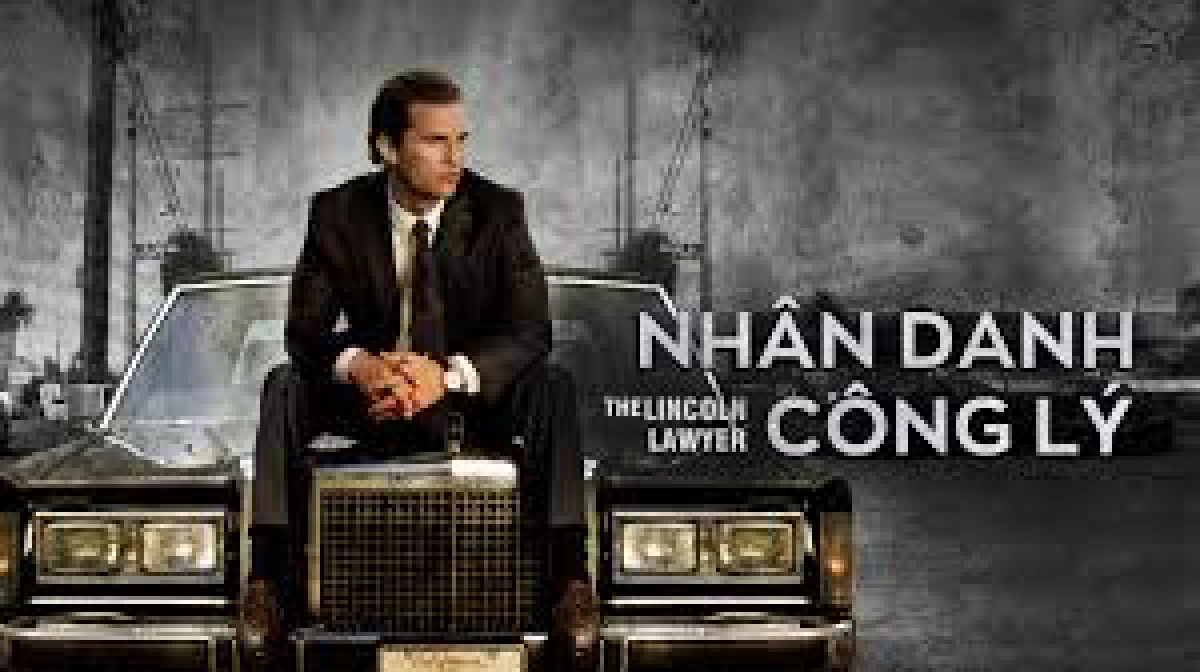 Nhân Danh Công Lý (The Lincoln Lawyer)